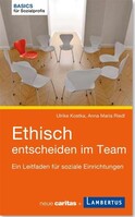 Lambertus-Verlag Ethisch entscheiden im Team
