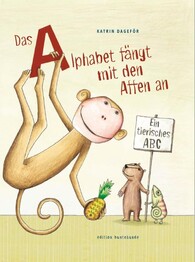 Das Alphabet f&auml;ngt mit den Affen an