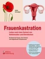 Edition Riedenburg E.U. Frauenkastration - verschwiegen und verdrängt