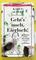 Tropen Geht's noch, Eierloch!