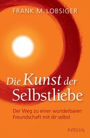 Integral Die Kunst der Selbstliebe