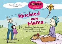 Edition Riedenburg E.U. Abschied von Mama