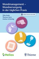 Thieme Wundmanagement - Wundversorgung in der täglichen Praxis