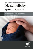 Klett-Cotta Verlag Die Schreibaby-Sprechstunde