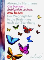 Orlanda Buchverlag UG Gut beenden. Erfolgreich suchen. Neu lieben