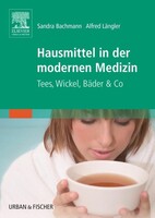 Urban & Fischer/Elsevier Hausmittel in der modernen Medizin