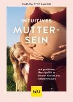 Graefe und Unzer Verlag Intuitives Muttersein