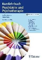 Georg Thieme Verlag Kurzlehrbuch Psychiatrie und Psychotherapie