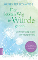 Scorpio Verlag Den letzten Weg in Würde gehen