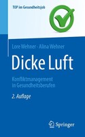 Springer Berlin Heidelberg Dicke Luft - Konfliktmanagement in Gesundheitsberufen