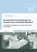 Steiner Franz Verlag Die Geschichte der Herzchirurgie der Heinrich-Heine-Universität Düsseldorf