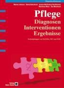 Pflege - Diagnosen, Interventionen, Ergebnisse