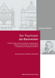 Der Psychiater als Baumeister