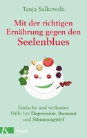Kösel-Verlag Mit der richtigen Ernährung gegen den Seelenblues