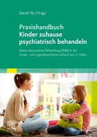 Urban & Fischer/Elsevier Praxishandbuch Kinder zuhause psychiatrisch behandeln