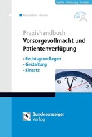 Reguvis Fachmedien GmbH Praxishandbuch Vorsorgevollmacht und Patientenverfügung