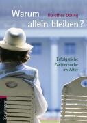 Warum allein bleiben
