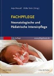 Fachpflege Neonatologische und P&auml;diatrische Intensivpflege
