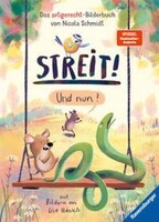 Ravensburger Verlag Streit! Und nun? Das artgerecht-Bilderbuch von Nicola Schmidt