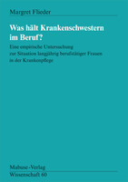 Was hält Krankenschwestern im Beruf