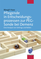 Mabuse Pflegende in Entscheidungsprozessen zur PEG-Sonde bei Demenz