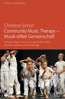 Drachen Verlag Community Music Therapy – Musik stiftet Gemeinschaft