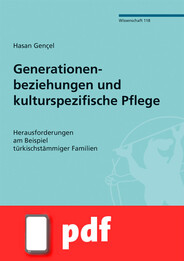 Generationenbeziehungen und kulturspezifische Pflege (E-Book/PDF)