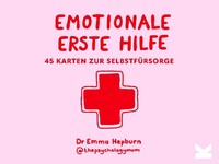 Laurence King Verlag GmbH Emotionale Erste Hilfe