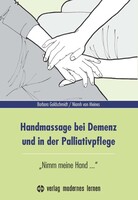 Modernes Lernen Borgmann Handmassage bei Demenz und in der Palliativpflege