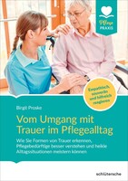 Schlütersche Verlag Vom Umgang mit Trauer im Pflegealltag