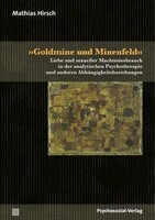 Psychosozial Verlag GbR Goldmine und Minenfeld