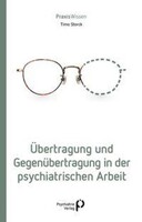 Psychiatrie-Verlag GmbH Übertragung und Gegenübertragung in der psychiatrischen Arbeit