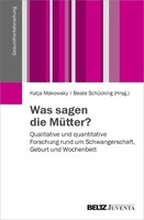 Juventa Verlag GmbH Was sagen die Mütter?