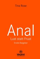 Blue Panther Books Anal - Lust statt Frust | Erotik Ratgeber (Lust, Tabulos, Wild)