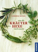 Was die Kräuterhexe noch wusste
