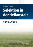 Springer-Verlag GmbH Selektion in der Heilanstalt 1939-1945