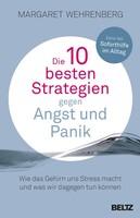 Die 10 besten Strategien gegen Angst und Panik Julius Beltz GmbH Die 10 besten Strategien gegen Angst und Panik