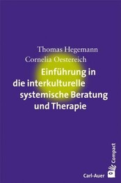 Einf&uuml;hrung in die interkulturelle systemische Beratung und Therapie