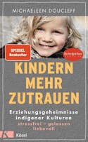 Kösel-Verlag Kindern mehr zutrauen