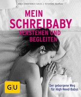 Graefe und Unzer Verlag Mein Schreibaby verstehen und begleiten