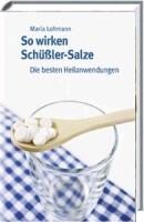 BC Publications GmbH So wirken Schüßler-Salze