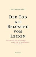 Wallstein Verlag GmbH Der Tod als Erlösung vom Leiden