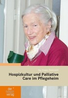 Hospiz Verlag Hospizkultur und Palliative Care im Pflegeheim