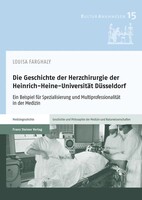 Steiner Franz Verlag Die Geschichte der Herzchirurgie der Heinrich-Heine-Universität Düsseldorf