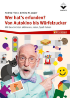 Wer hat's erfunden? - Von Autokino bis Würfelzucker