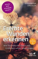 Klett-Cotta Verlag Ererbte Wunden erkennen (Fachratgeber Klett-Cotta)