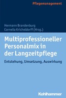 Kohlhammer W. Multiprofessioneller Personalmix in der Langzeitpflege