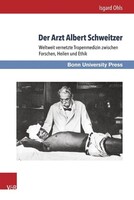 V & R Unipress GmbH Der Arzt Albert Schweitzer
