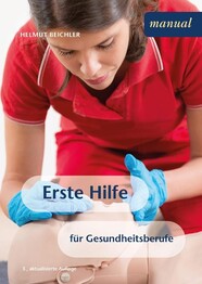 Erste Hilfe f&uuml;r Gesundheitsberufe