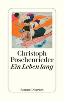 Diogenes Verlag AG Ein Leben lang